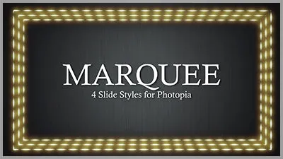 Marquee Styles for Photopia